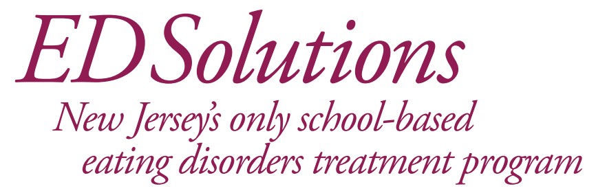 ED Solutions: New Jersey's only school-based eating disorders treatment program
